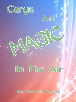 cover image of Carys and Magic In the Air